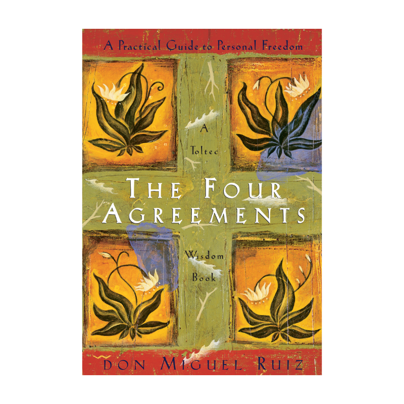 The Four Agreements – Hapiisis the-four-agreements-hapiisis