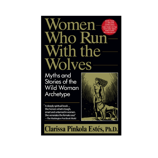 Women Who Run With The Wolves